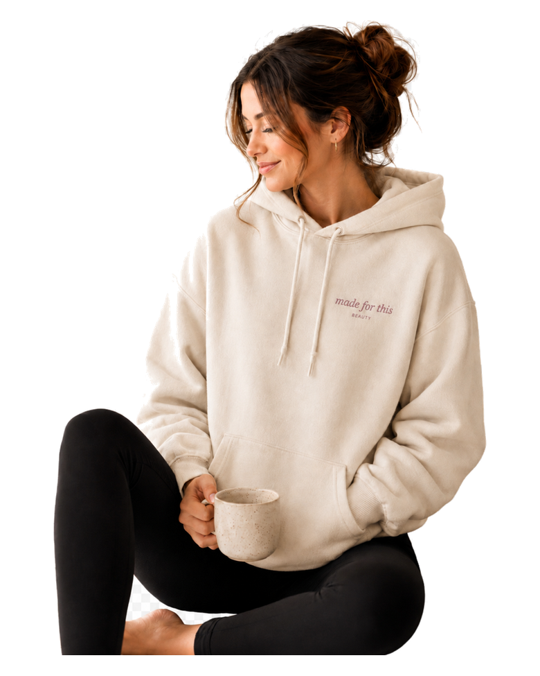 Made For This Beauty hoodie
